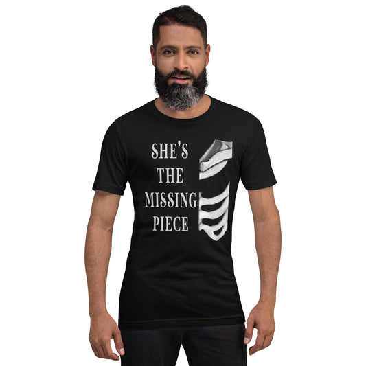 She's the missing piece T-shirt